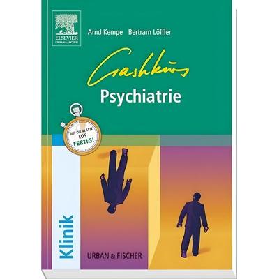 Crashkurs Psychiatrie, Taschenbuch von Bertram Löffler,Arnd Kempe, Urban & Fischer