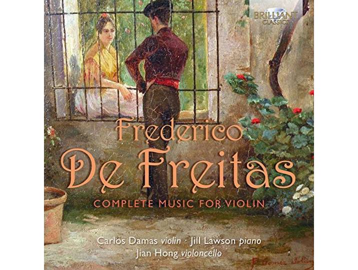 De Freitas: Complete Music for Violin