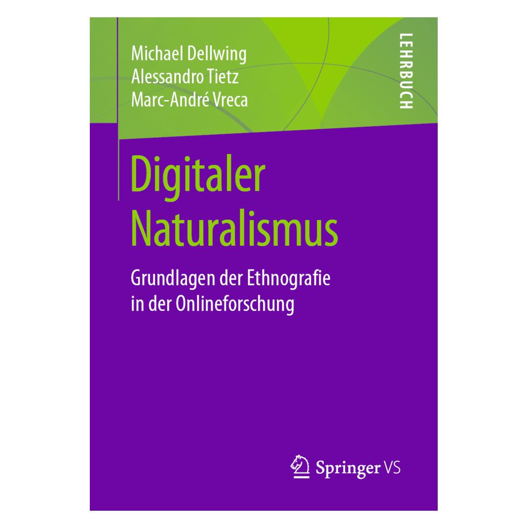 Springer Ethnografie für vernetzte Welten (Deutsch, Softcover, Alessandro Tietz, Marc-André Vreca, Michael Dellwing) (8873227)