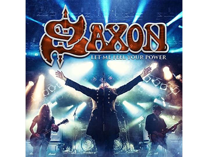 Saxon - Let Me Feel Your Power