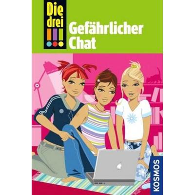 Die drei !!!, 3, Gefährlicher Chat, Gebundene Ausgabe von Henriette Wich, Kosmos