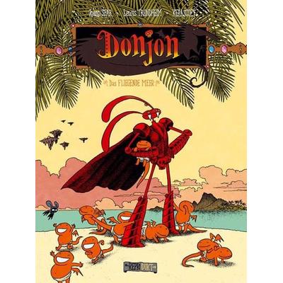 Donjon / Donjon 104 – Das fliegende Meer, Taschenbuch von Joann Sfar,Lewis Trondheim, Reprodukt, 978-3-941099-36-4