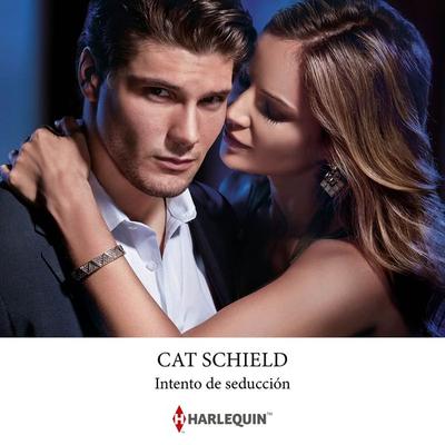 Intento de seducción - Cat Schield, Audio, 9788410620780