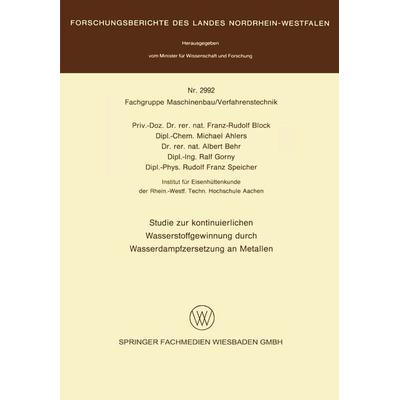 Studie zur kontinuierlichen Wasserstoffgewinnung durch Wasserdampfzersetzung an Metallen, Taschenbuch von , VS Verlag für Sozialwissenschaften,