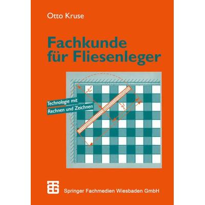 Fachkunde für Fliesenleger, Taschenbuch von Otto Kruse, Vieweg & Teubner, 978-3-663-10026-3