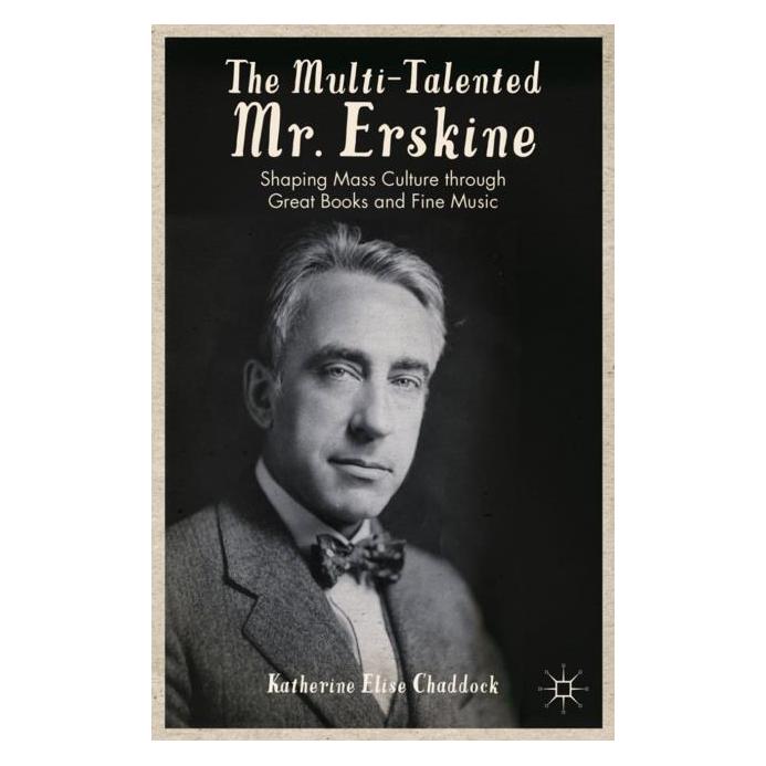 Palgrave Macmillan The Multi-Talented Mr. Erskine (Englisch, Hardcover, K. Chaddock) (63050457)
