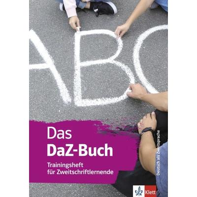 Das DaZ-Buch - Trainingsheft für Zweitschriftlernende, Geheftet von Alexis Feldmeier García, Klett Sprachen GmbH, 978-3-12-666886-6