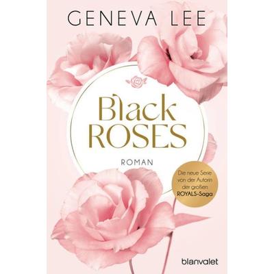 Black Roses, Taschenbuch von Geneva Lee, Blanvalet