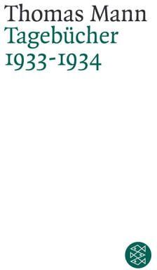 Thomas Mann - Thomas Mann. Tagebücher: Tagebücher 1933-1934 - Preis vom 07.10.2026 11:45:10 h