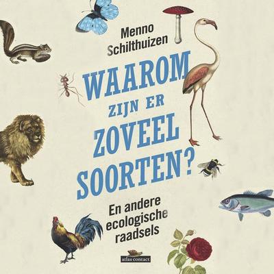 Waarom zijn er zoveel soorten? En andere ecologische raadsels - Menno Schilthuizen, Audio, 9789463638562