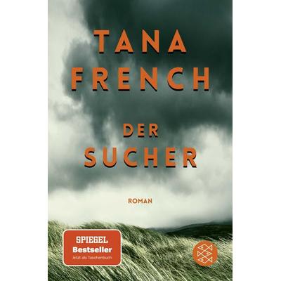 Der Sucher, Taschenbuch von Tana French, Fischer Taschenbuch Verlag