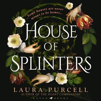 House of Splinters - Laura Purcell, Audio, 9781526675972