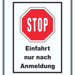 HB-Druck Stopp Einfahrt nur nach Anmeldung Schild A0 (841x1189mm)