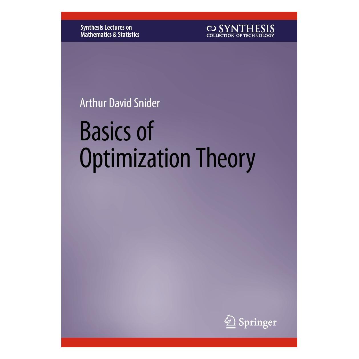 Springer Snider:Basics of Optimization Theory (Englisch, Hardcover, Arthur David Snider) (9783031292187)