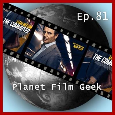 Planet Film Geek, PFG Episode 81: The Commuter - Johannes Schmidt,Colin Langley, Audio, 4260507138217