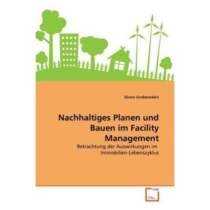 VDM Nachhaltiges Planen und Bauen im Facility Management (7151785)