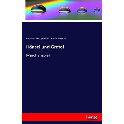 Hänsel und Gretel -
