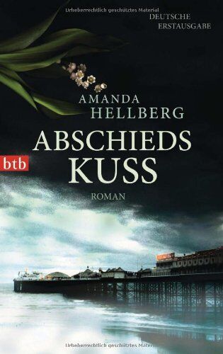 Amanda Hellberg - Abschiedskuss: Roman - Preis vom 13.10.2026 19:28:25 h