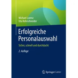 Erfolgreiche Personalauswahl, Fachbücher von Michael Lorenz, Uta Rohrschneider