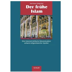 Der frühe Islam, Fachbücher von Karl-Heinz Ohlig