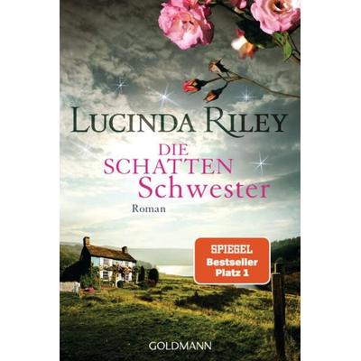 Die Schattenschwester, Taschenbuch von Lucinda Riley, Goldmann