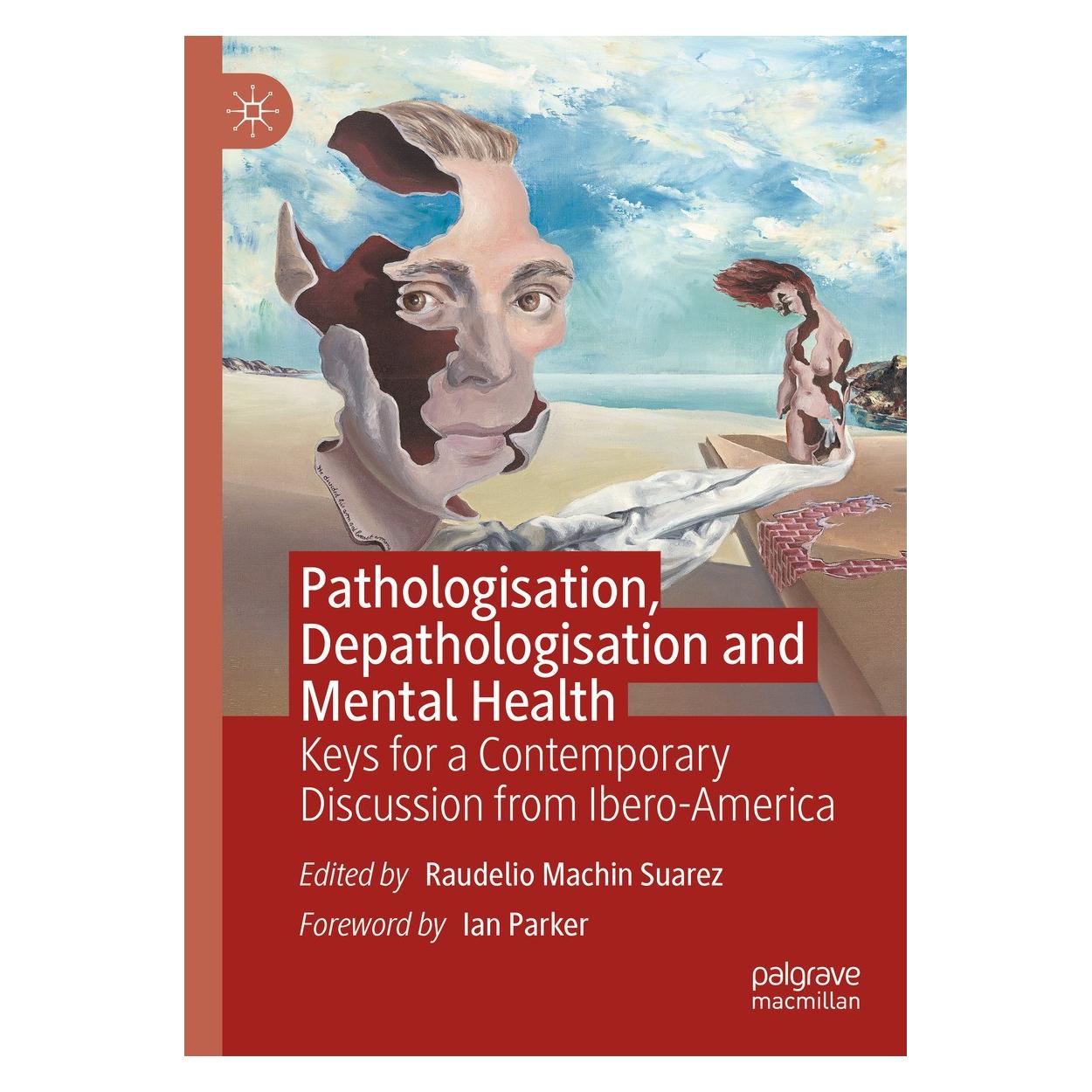 Springer Pathologisation, Depathologisation and Mental Health (Englisch, Hardcover, Raudelio Machin Suarez) (9783031700422)