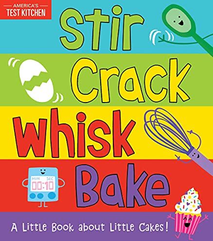 America's Test Kitchen Kids - Stir Crack Whisk Bake: An Interactive Board Book about Baking for Toddlers and Kids (America's Test Kitchen Kids) - Preis vom 09.10.2026 07:28:09 h