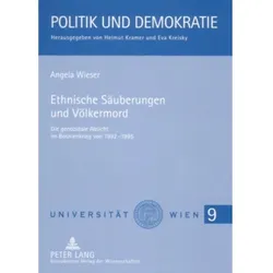 Ethnische Säuberungen und Völkermord, Fachbücher von Angela Wieser