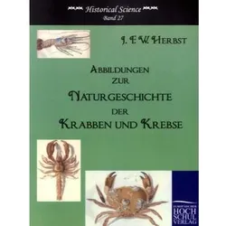 Abbildungen zur Naturgeschichte der Krabben und Krebse, Fachbücher von Johann Fr. Herbst