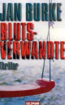 Jan Burke - Blutsverwandte: Thriller - Preis vom 09.10.2026 07:28:09 h