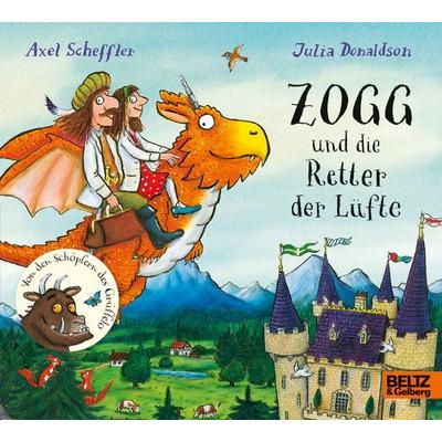Zogg und die Retter der Lüfte, Gebundene Ausgabe von Axel Scheffler,Julia Donaldson, Beltz Verlagsgruppe GmbH & Co. KG, 978-3-407-81228-5
