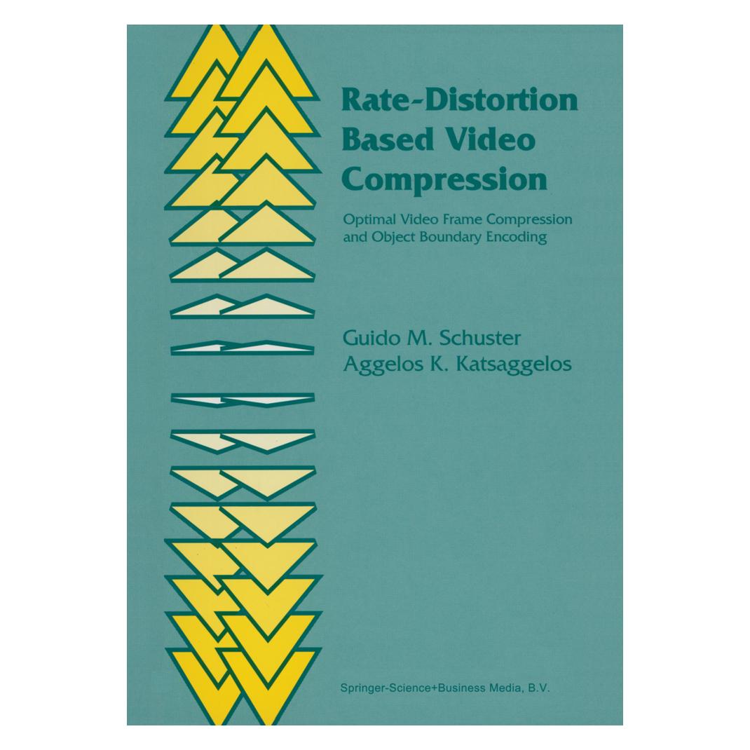 Springer Rate-Distortion Based Video Compression (Englisch, Softcover, Aggelos Katsaggelos, Guido M. Schuster) (55380816)