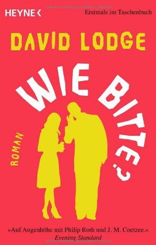 David Lodge - Wie bitte?: Roman - Preis vom 19.10.2026 19:33:35 h