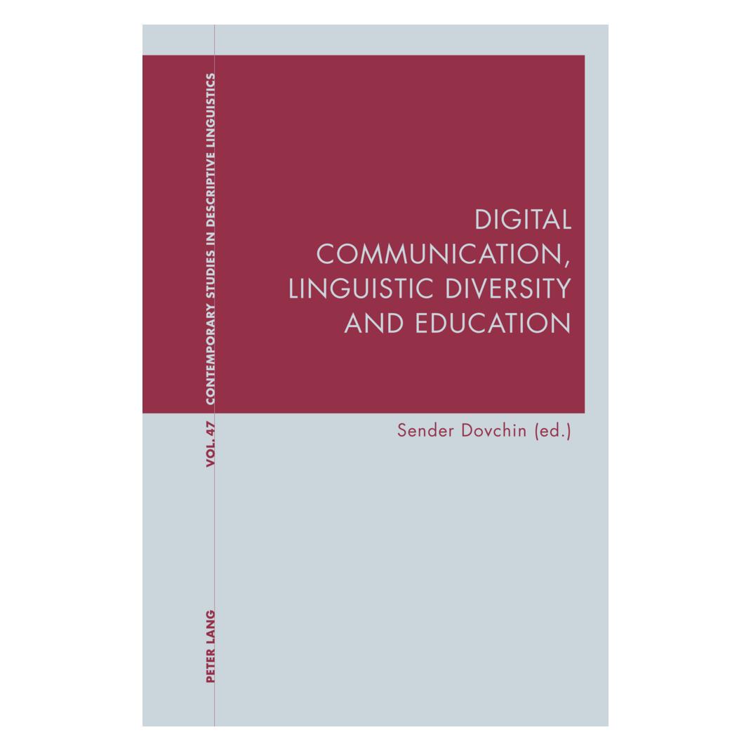 Peter Lang Digital Communication, Linguistic Diversity and Education (Englisch, Softcover, Graeme Davis, Karl Bernhardt, Sender Dovchin) (56158649)