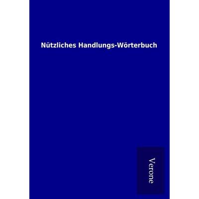 Nützliches Handlungs-Wörterbuch, Taschenbuch von , BoD - Books on Demand