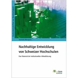 Nachhaltige Entwicklung von Schweizer Hochschulen, Fachbücher von Dominik Allenspach