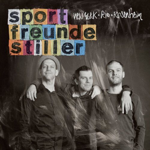 Sportfreunde Stiller - New York, Rio, Rosenheim (inkl. MP3-Downloadcode) [Vinyl LP] - Preis vom 11.10.2026 03:10:56 h