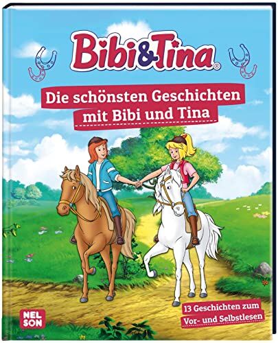 Bibi und Tina: Die schönsten Geschichten mit Bibi und Tina: 13 Geschichten zum Vor- und Selbstlesen (Bibi & Tina) - Preis vom 19.10.2026 19:33:35 h
