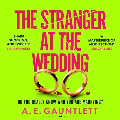 The Stranger at the Wedding - A. E. Gauntlett, Audio, 9781526659729
