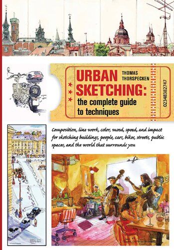 Thomas Thorspecken - Urban Sketching: The Complete Guide to Techniques - Preis vom 30.09.2026 09:01:18 h