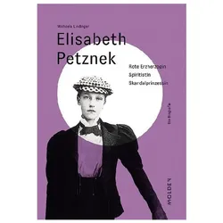 Elisabeth Petznek, Biografien von Michaela Lindinger