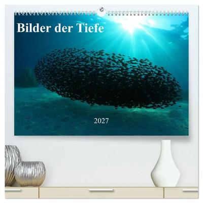 Bilder der Tiefe 2027 (hochwertiger Premium Wandkalender 2027 DIN A2 quer), Kunstdruck in Hochglanz