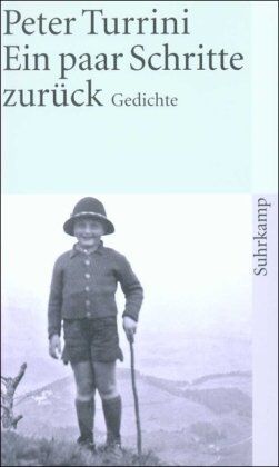 Peter Turrini - Ein paar Schritte zurück: Gedichte (suhrkamp taschenbuch) - Preis vom 01.10.2026 17:08:56 h