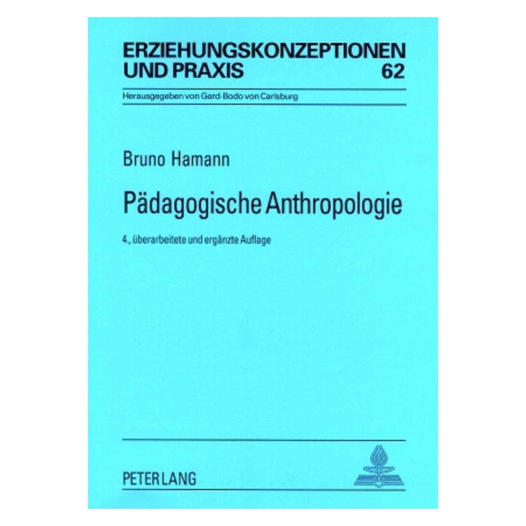 Peter Lang Pädagogische Anthropologie (Deutsch, Softcover, Bruno Hamann) (56030409)
