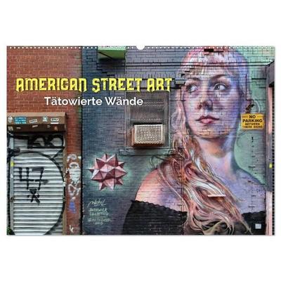 American Street Art - tätowierte Wände (Wandkalender 2027 DIN A2 quer), CALVENDO Monatskalender
