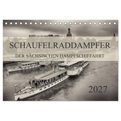 Schaufelraddampfer der Sächsischen Dampfschiffahrt (Tischkalender 2027 DIN A5 quer), CALVENDO Monatskalender