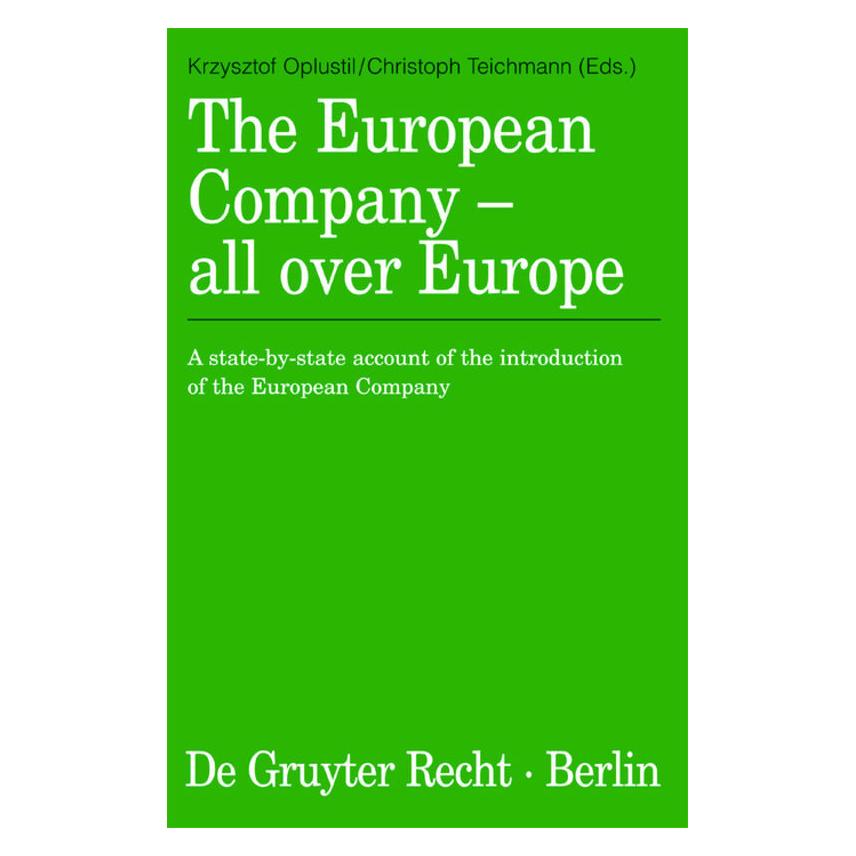 De Gruyter European Company-all over Europe (Englisch, Hardcover, Christoph Teichmann, Krzysztof Oplustil) (61512508)