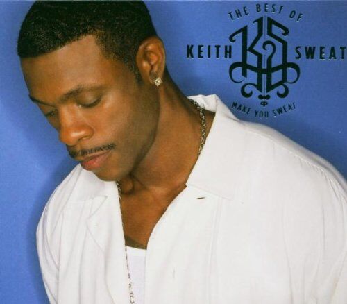 Keith Sweat - Best of,the-Make You Sweat - Preis vom 09.10.2026 07:28:09 h