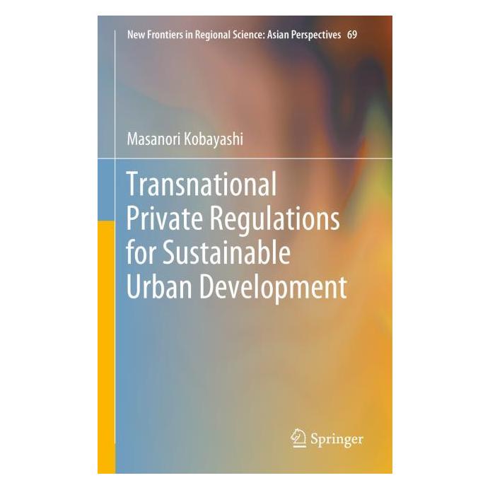 Springer Transnational Private Regulations for Sustainable Urban Development (Englisch, Hardcover, Masanori Kobayashi) (63711597)