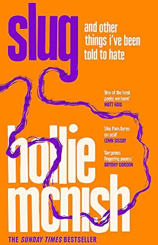 Hollie McNish - Slug: and other things I've been told to hate: The Sunday Times Bestseller - Preis vom 18.10.2026 19:22:15 h
